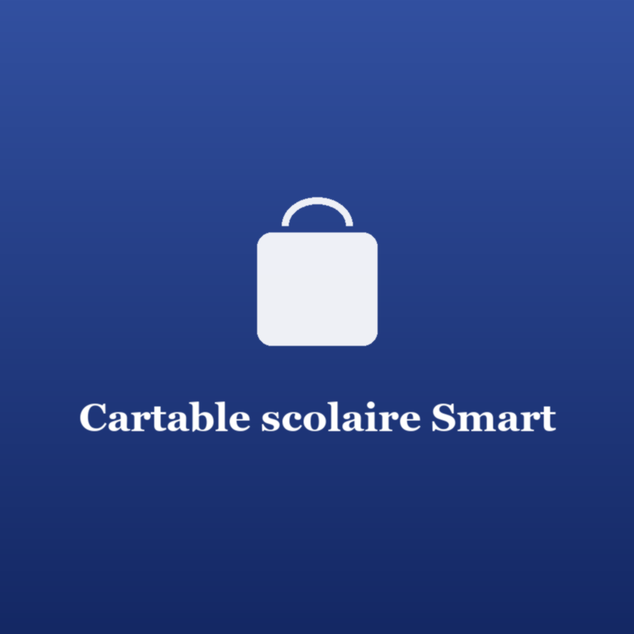 Cartable scolaire Smart